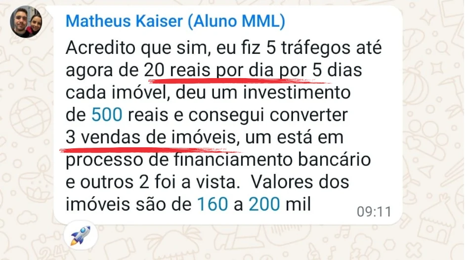 Matheus Kaiser, aluno MML, relata investimento de 500 reais em anúncios e 3 vendas de imóveis, uma em processo de financiamento e duas à vista.